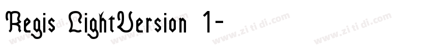 Regis LightVersion 1字体转换